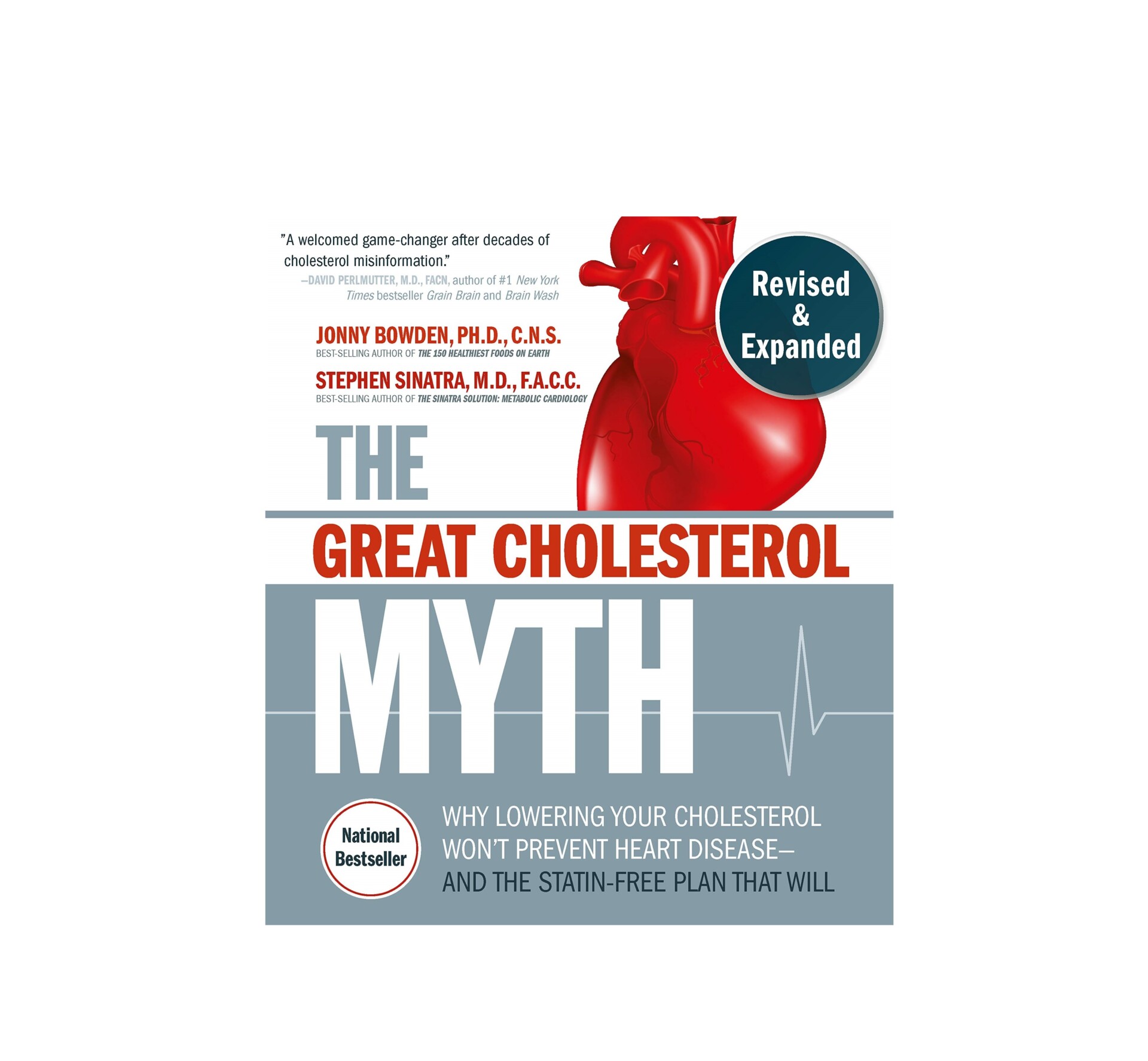 The Great Cholesterol Myth book by Dr. Sinatra and Johnny Bowden 2020 Revised and Expanded version